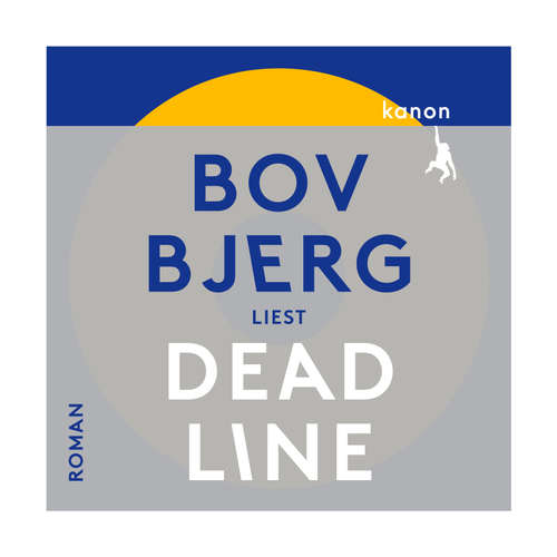 Hoerbuch Deadline - Bov Bjerg - Bov Bjerg