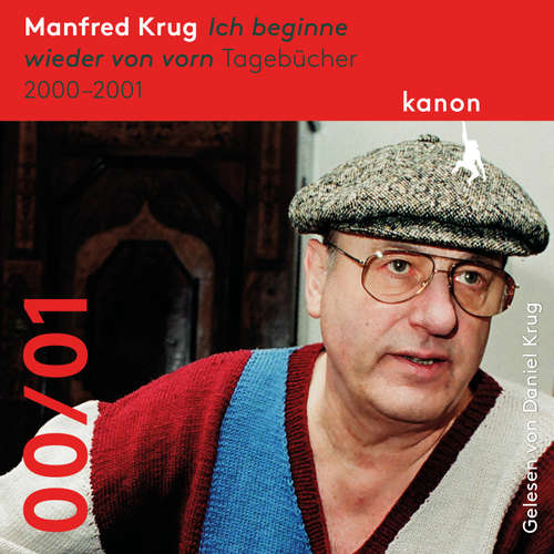 Hoerbuch Ich beginne wieder von vorn - Manfred Krug - Daniel Krug