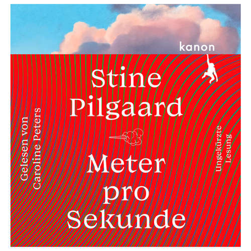 Hoerbuch Meter pro Sekunde - Stine Pilgaard - Caroline Peters
