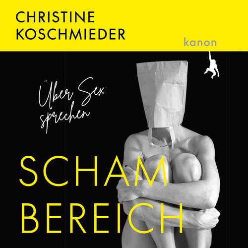 Hoerbuch Schambereich - Christine Koschmieder - Christine Koschmieder