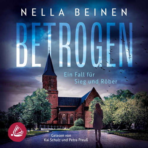 Hoerbuch Betrogen - Nella Beinen - Kai Schulz