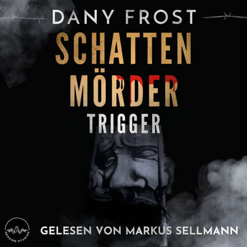 Hoerbuch Schattenmörder - Dany Frost - Markus Sellmann