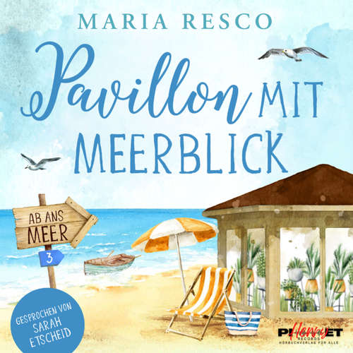 Hoerbuch Pavillon mit Meerblick - Maria Resco - Sarah Etscheid