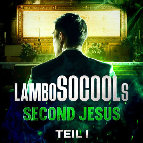 Hoerbuch lamboSOCOOLs Second Jesus - Lambo Socool - Lambo Socool