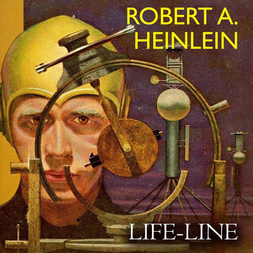 Audiobook Life-Line - Robert A. Heinlein - Peter Coates