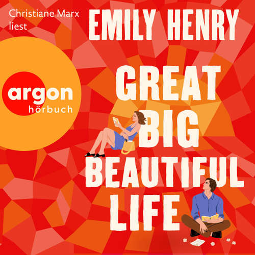 Hoerbuch Great Big Beautiful Life - Emily Henry - Christiane Marx