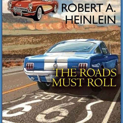 Audiobook The Roads Must Roll - Robert A. Heinlein - Peter Coates