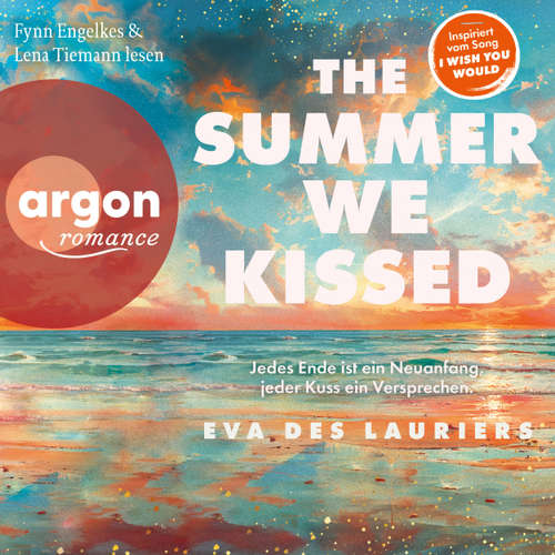 Hoerbuch The summer we kissed - Eva Des Lauriers - Lena Tiemann