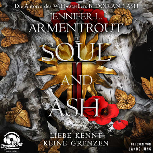Hoerbuch Soul and Ash - Liebe kennt keine Grenzen, Band 5 - Jennifer L. Armentrout - János Jung