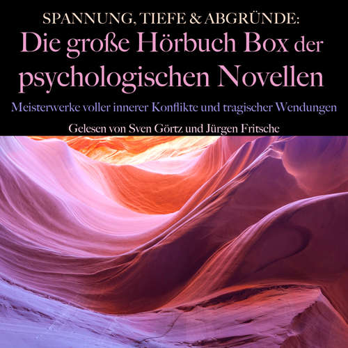 Hoerbuch Spannung, Tiefe & Abgründe: Die große Hörbuch Box der psychologischen Novellen - Gerhart Hauptmann - Sven Görtz