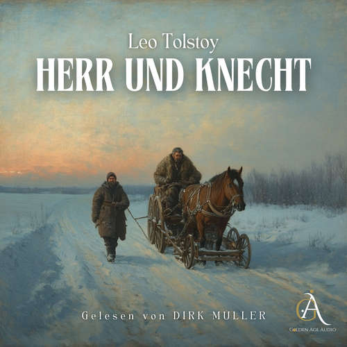 Hoerbuch Herr und Knecht - Hörbuch - Leo Tolstoy - Dirk Müller