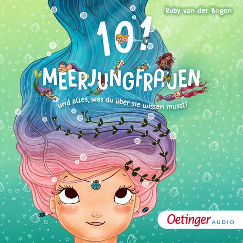 Hoerbuch 101 Meerjungfrauen und alles, was du über sie wissen musst! - Ruby van der Bogen - Jodie Ahlborn