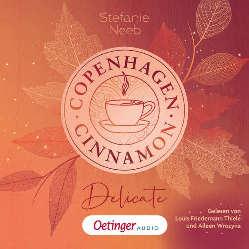Hoerbuch Copenhagen Cinnamon 1. Delicate - Stefanie Neeb - Louis Friedemann Thiele