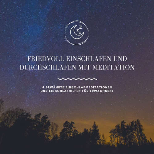 Hoerbuch Friedvoll einschlafen und durchschlafen mit Meditation - Schlafmedizinisches Zentrum - Schlafmedizinisches Zentrum