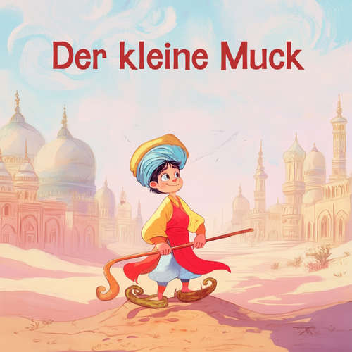 Hoerbuch Der kleine Muck - Hörbücher für Kinder - Brigitte Carlsen
