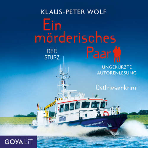 Hoerbuch Ein mörderisches Paar. Der Sturz [Band 3 (ungekürzt)] - Klaus-Peter Wolf - Klaus-Peter Wolf