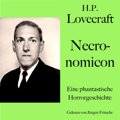 Hoerbuch H. P. Lovecraft: Necronomicon - H. P. Lovecraft - Jürgen Fritsche