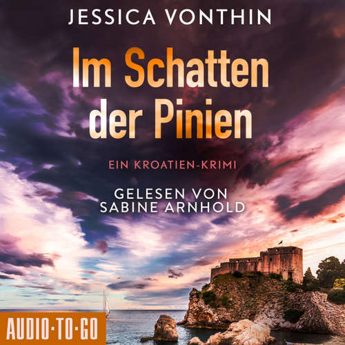 Hoerbuch Im Schatten der Pinien - Ana Novak, Band 1 - Jessica Vonthin - Sabine Arnhold