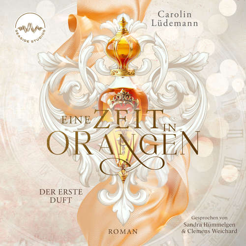 Hoerbuch Eine Zeit in Orangen - Carolin Lüdemann - Sandra Hümmelgen
