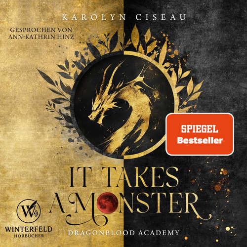 Hoerbuch It Takes a Monster … Dragonblood Academy - Karolyn Ciseau - Ann-Kathrin Hinz