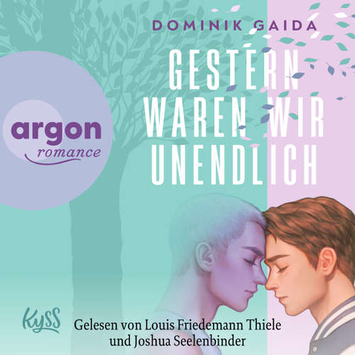 Hoerbuch Gestern waren wir unendlich - Dominik Gaida - Louis Friedemann Thiele