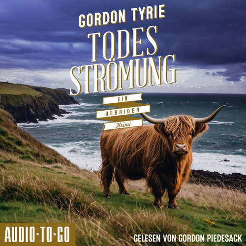 Hoerbuch Todesströmung - Hynch ermittelt, Band 1 - Gordon Tyrie - Gordon Piedesack