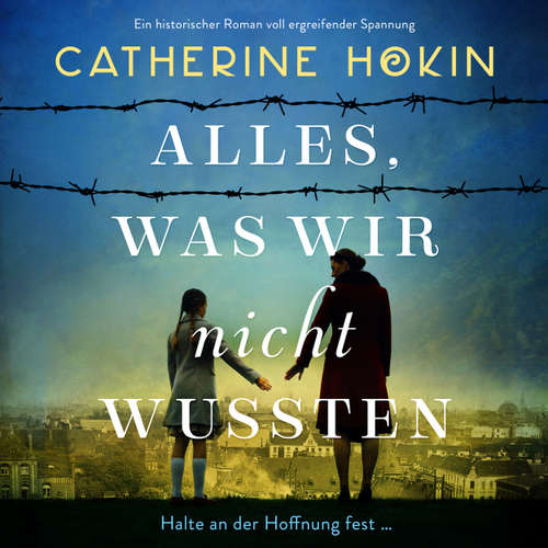 Hoerbuch Alles, was wir nicht wussten - Catherine Hokin - Viola Gabor