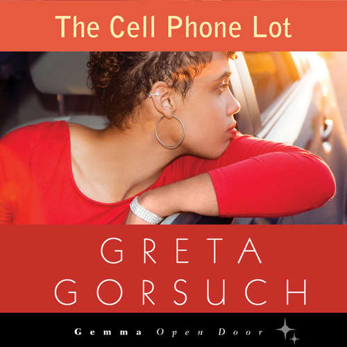 Audiobook The Cell Phone Lot - Greta Gorsuch - Greta Gorsuch