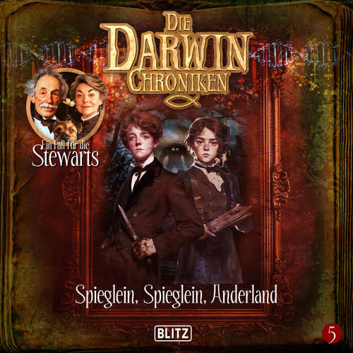 Hoerbuch Die Darwin Chroniken - Folge 5: Spieglein, Spieglein, Anderland - Heiko Martens - 