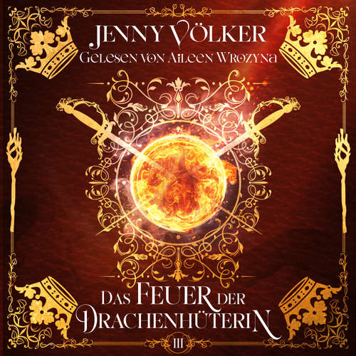Hoerbuch Das Feuer der Drachenhüterin - Jenny Völker - Aileen Wrozyna