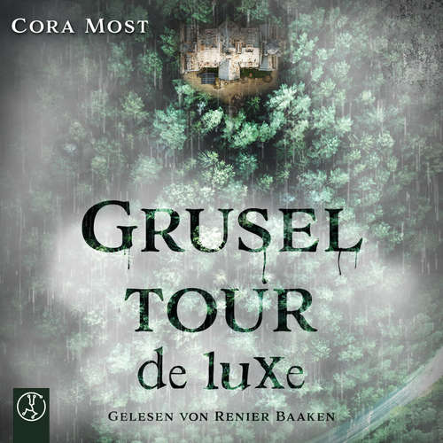 Hoerbuch Gruseltour de luxe - Cora Most - Cora Most