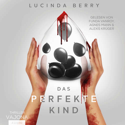 Hoerbuch Das perfekte Kind - Lucinda Berry - Funda Vanroy
