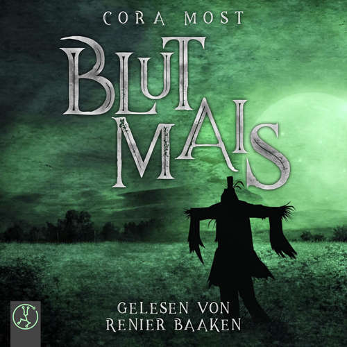 Hoerbuch Blutmais - Cora Most - Cora Most
