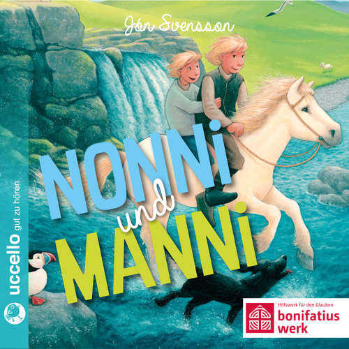 Hoerbuch Nonni und Manni - Jon Svensson - Jan Gregor Kremp