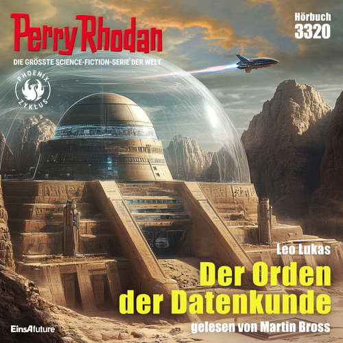 Hoerbuch Perry Rhodan 3320: Der Orden der Datenkunde - Leo Lukas - Martin Bross