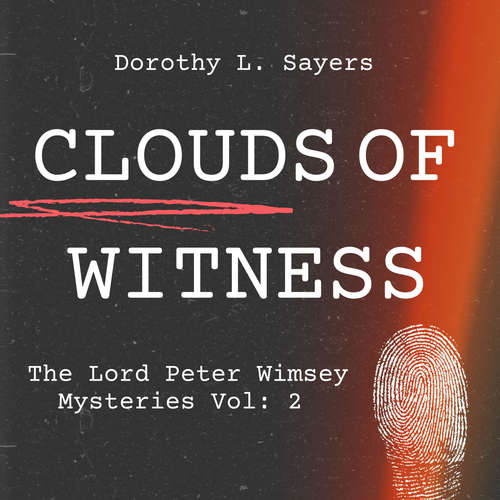 Audiobook Clouds of Witness - Dorothy L. Sayers - Stephen Scalon