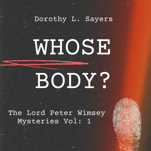 Audiobook Whose Body? - Dorothy L. Sayers - Stephen Scalon