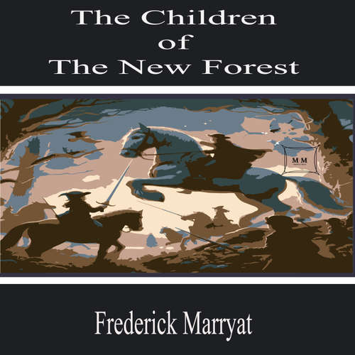 Audiobook The Children of the New Forest - Frederick Marryat - Nicholas Perry