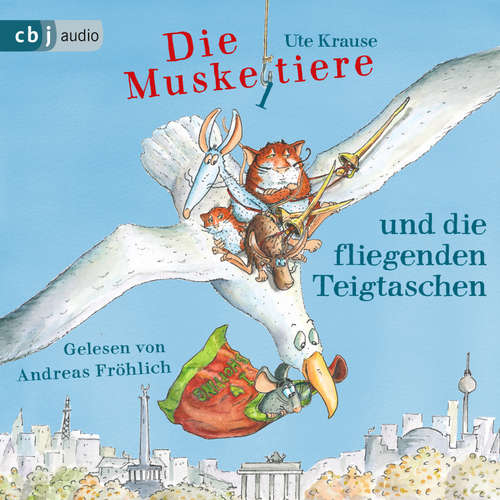 Hoerbuch Die Muskeltiere und die Fliegenden Teigtaschen - Ute Krause - Andreas Fröhlich