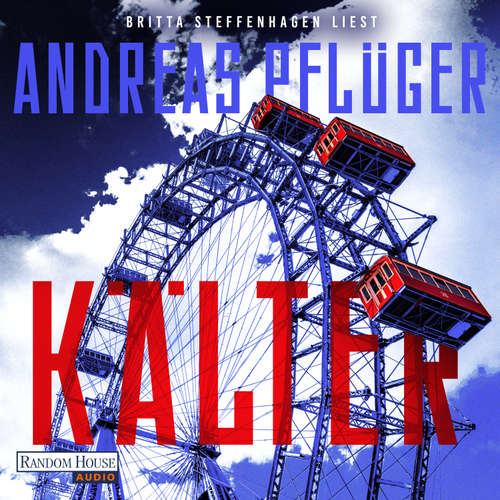Hoerbuch Kälter - Andreas Pflüger - Britta Steffenhagen