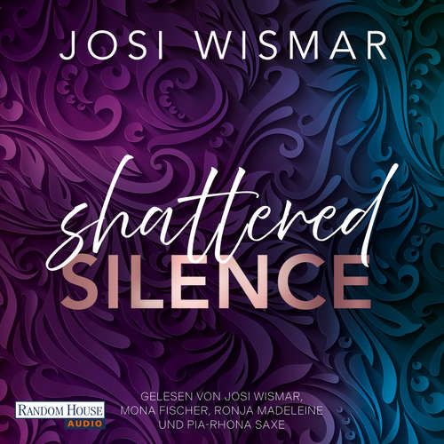 Hoerbuch Shattered Silence - Josi Wismar - Josi Wismar