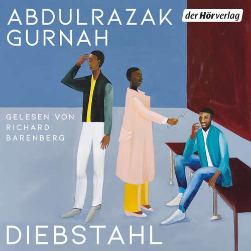 Hoerbuch Diebstahl - Abdulrazak Gurnah - Richard Barenberg