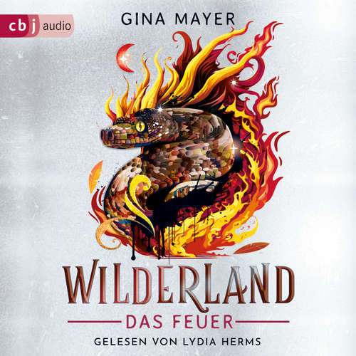 Hoerbuch Wilderland – Das Feuer - Gina Mayer - Lydia Herms
