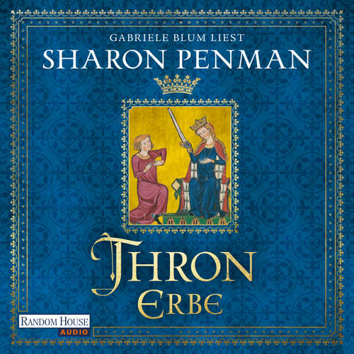 Hoerbuch Thronerbe - Sharon Penman - Gabriele Blum