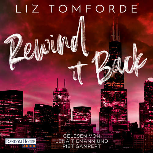 Hoerbuch Rewind It Back - Liz Tomforde - Lena Tiemann