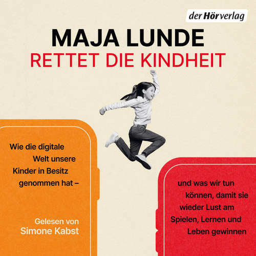 Hoerbuch Rettet die Kindheit - Maja Lunde - Simone Kabst