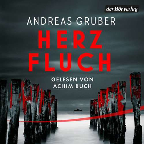 Hoerbuch Herzfluch - Andreas Gruber - Achim Buch