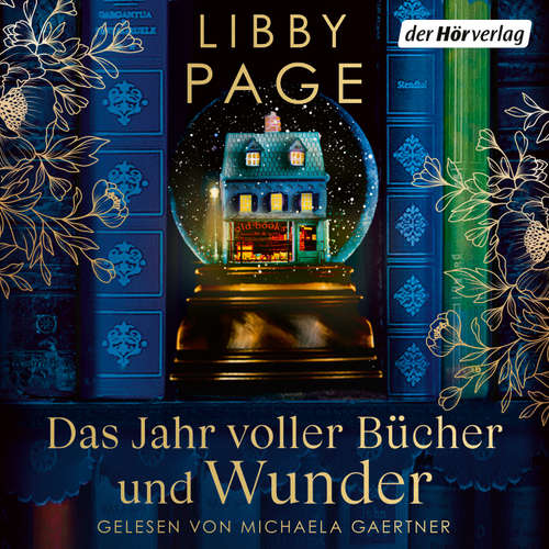 Hoerbuch Das Jahr voller Bücher und Wunder - Libby Page - Michaela Gaertner