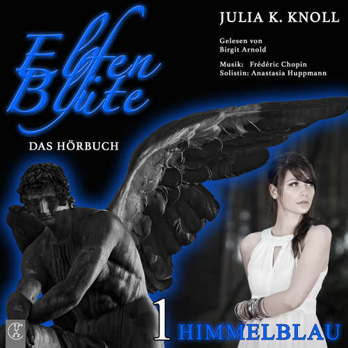 Hoerbuch Elfenblüte - Himmelblau - Julia Kathrin Knoll - Birgit Arnold