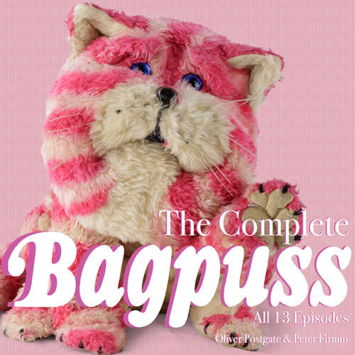 Audiobook The Complete Bagpuss - Oliver Postgate - Oliver Postgate